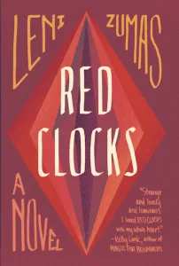 Red Clocks: A Novel